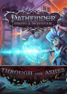Купить Pathfinder: Wrath of the Righteous - Through the Ashes Купить Pathfinder: Wrath of the Righteous - Through the Ashes