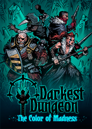 Купить Darkest Dungeon: The Color of Madness Купить Darkest Dungeon: The Color of Madness
