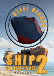 Купить Ship Graveyard Simulator 2 - Steel Giants Купить Ship Graveyard Simulator 2 - Steel Giants