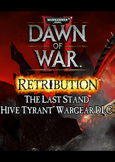 Купить Warhammer 40,000: Dawn of War II - Retribution: Hive Tyrant Wargear