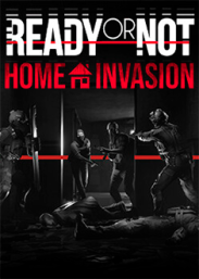 Купить Ready or Not: Home Invasion Купить Ready or Not: Home Invasion
