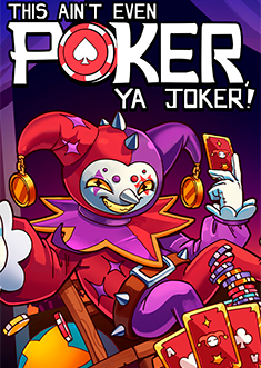 Купить This Ain’t Even Poker, Ya Joker Купить This Ain’t Even Poker, Ya Joker