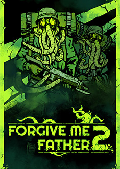 Купить Forgive me Father 2 Купить Forgive me Father 2