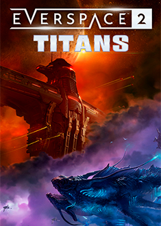 Купить EVERSPACE™ 2 - Titans Купить EVERSPACE™ 2 - Titans