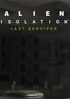 Купить Alien : Isolation - Last Survivor