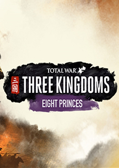 Купить Total War: THREE KINGDOMS Eight Princes
