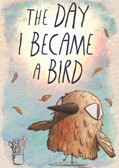 Купить The Day I Became a Bird Купить The Day I Became a Bird