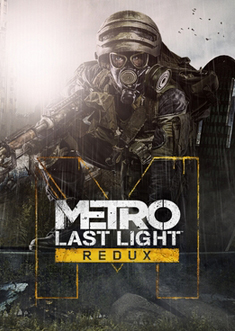 Купить Metro: Last Light. Redux